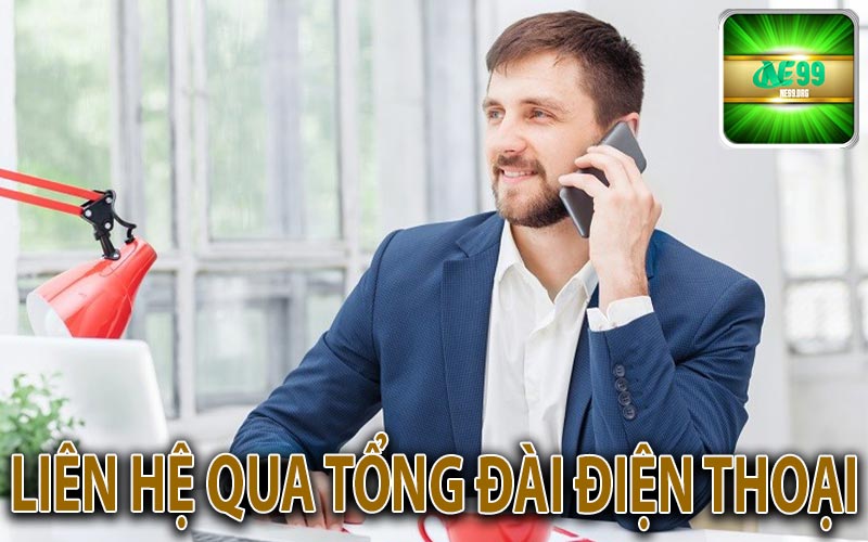 Liên hệ qua tổng đài điện thoại